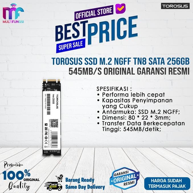 

Torosus SSD M.2 NGFF TN8 SATA 256GB 545MB/s Original Garansi Resmi