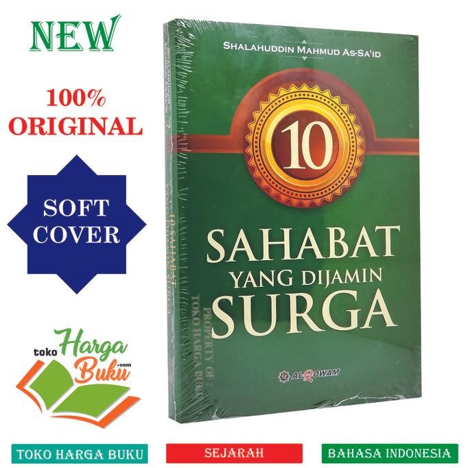 

10 Sahabat Yang Dijamin Surga Menelusuri Kehidupan Sahabat-Sahabat Terbaik Nabi Biografi Para Sahabat Nabi Muhammad Penerbit Al-Qowam
