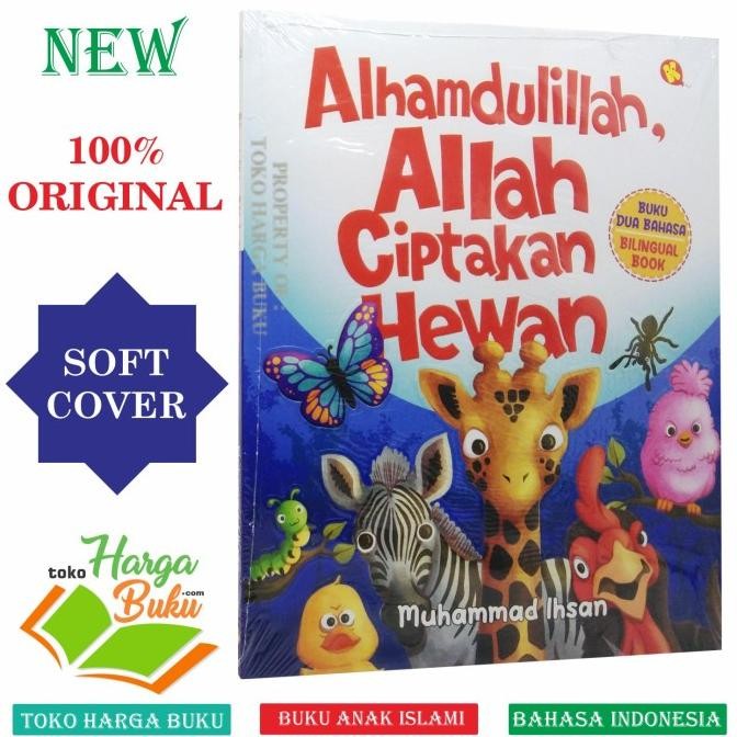 

Alhamdulillah Allah Ciptakan Hewan Buku Anak Dua Bahasa Bilingual Book FULL COLOR - Alkautsar Kids