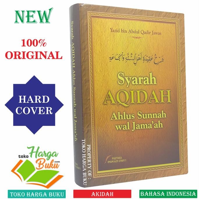 

Syarah Aqidah Ahlus Sunnah wal Jama'ah