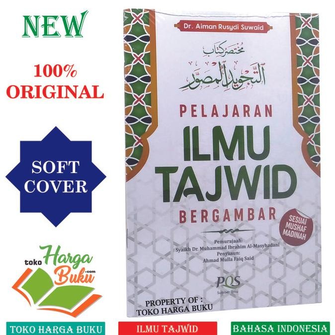 

Pelajaran Ilmu Tajwid Bergambar Sesuai Mushaf Madinah PQS Publishing
