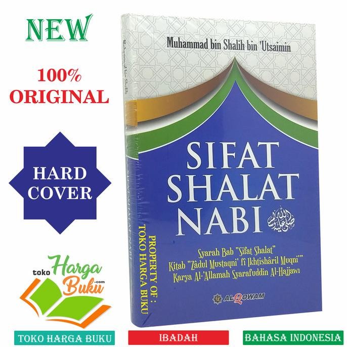 

Sifat Shalat Nabi Karya Muhammad bin Shalih bin Al-'Utsaimin Al-Qowam