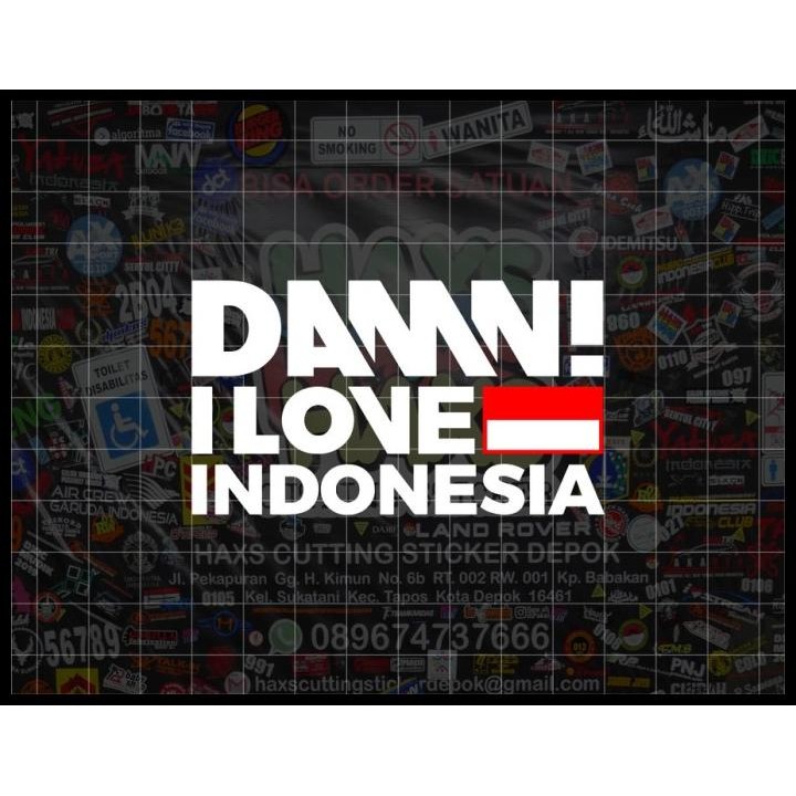 

HOT DEAL CUTTING STICKER DAMN I LOVE INDONESIA NEW LOGO UKURAN 8 CM !!