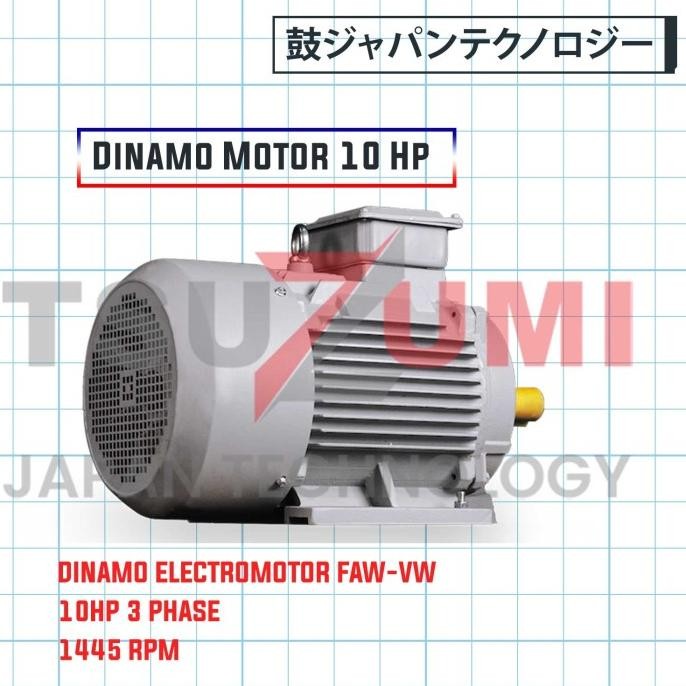 Dinamo motor 10 Hp 3 phase 1450 RPM FAW