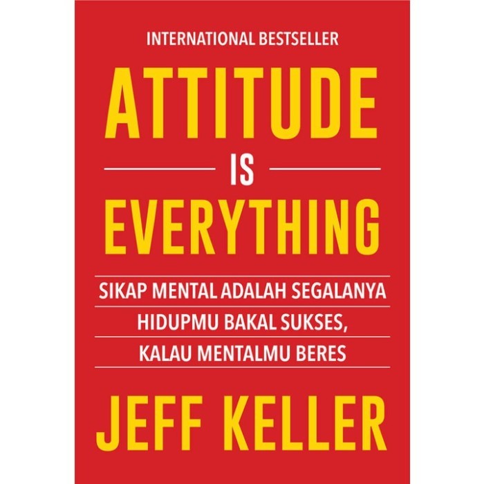 

Gramedia Buku Attitude Is Everything: Sikap Mental Adalah Segalanya