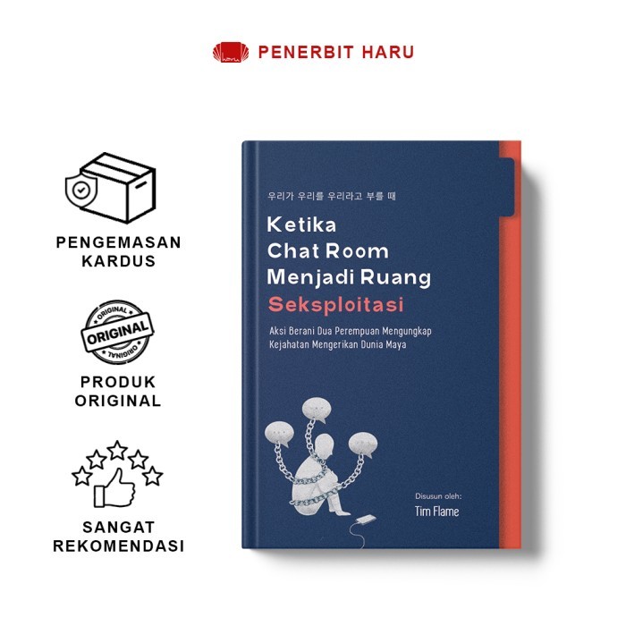 

Haru-Buku Non Fiksi-Ketika Chat Room Menjadi Ruang Seksploitasi by Tim Flame