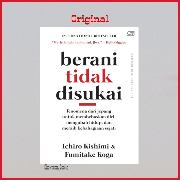 

Buku Berani Tidak Disukai By Ichiro Kishimi