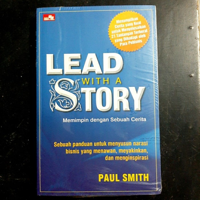 

Buku LEAD WITH A STORY by Paul Smith - Memimpin