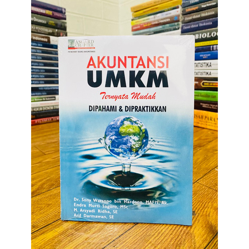 

T.B.S.I. BUKU AKUNTANSI UMKM TERNYATA MUDAH DIPAHAMI & DIPRAKTIKKAN - SONY WARSONO