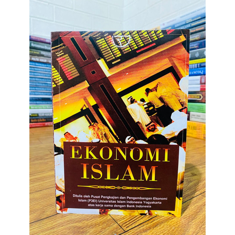 

T.B.S.I. BUKU EKONOMI ISLAM (P3EI) UII & BANK INDONESIA