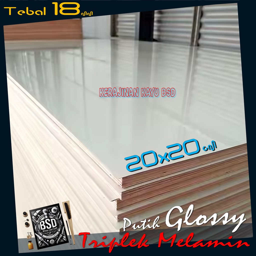 Triplek Melamin 18mm 20x20 cm  | Melamin Putih GLOSSY 1 Muka | Melamin Glossy 18mm 20x20cm