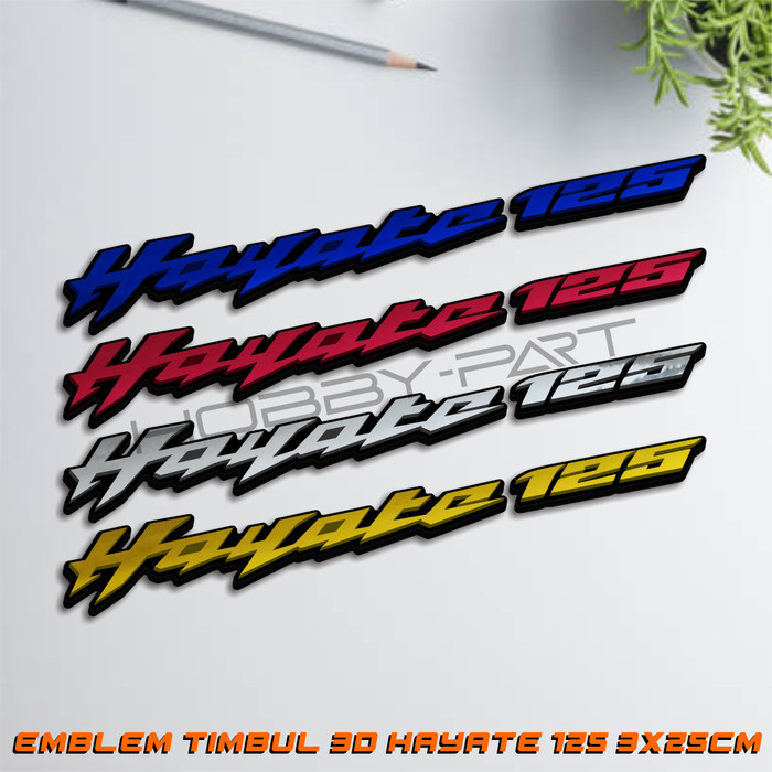 EMBLEM HAYATE 125 TIMBUL 3D