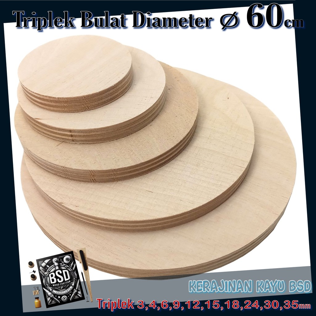 Triplek Bulat/Lingkaran Diameter 60 cm  | Ketebalan 3mm s/d 35mm | Diameter 60cm