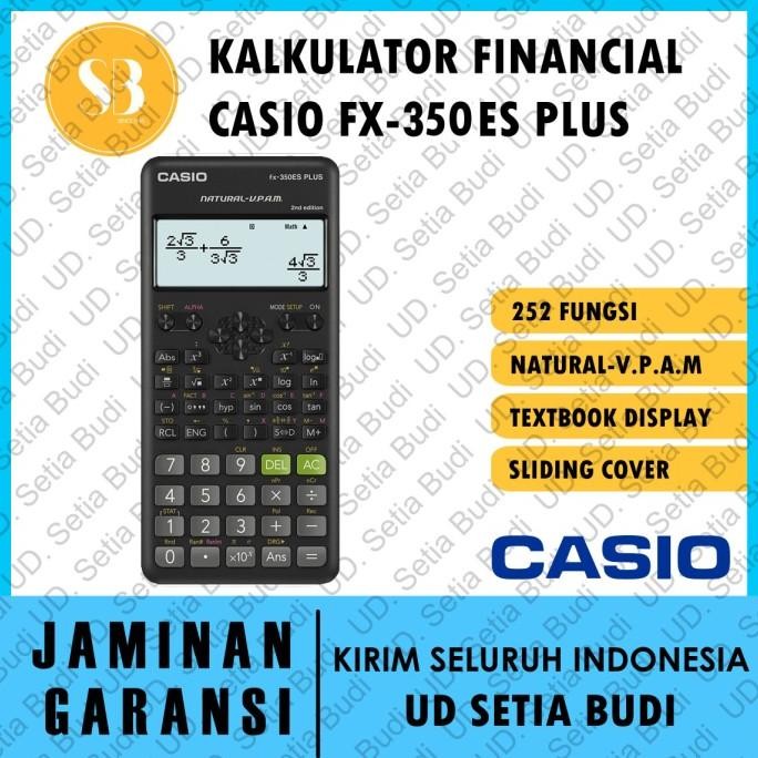 

BEBAS ONGKIR - Kalkulator CASIO FX-350ES Plus Asli dan Bergaransi