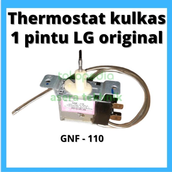 THERMOSTAT KULKAS 1 PINTU LG ORIGINAL GNF-110