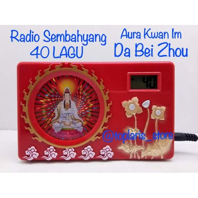 

Ready Radio Sembahyang Da Bei Zhou Kwan Im Aura Lampu 40 Lagu