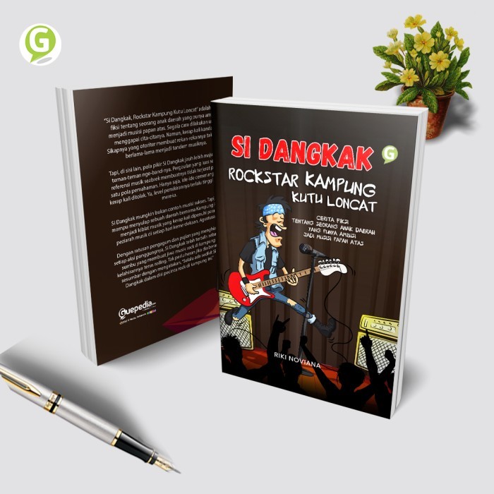 

Buku Novel Si Dangkak, Rockstar Kampung Kutu Loncat Guepedia