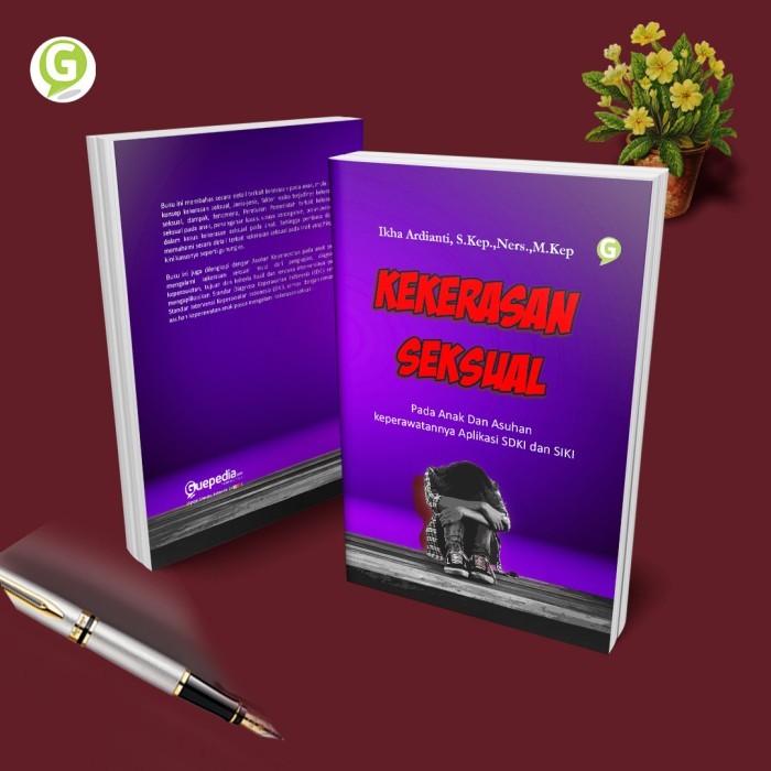 

Kekerasan Seksual Pada Anak Dan Asuhan Keperawatannya Aplikasi Sdki