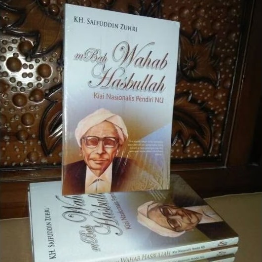Pustaka Pesantren - Mbah Wahab Hasbullah - KH. Saifuddin Zuhri