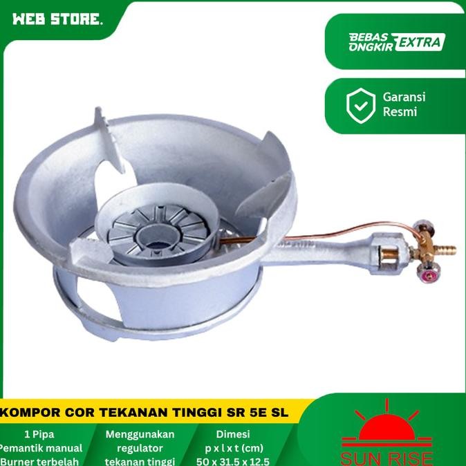 Kompor Cor Sunrise Gas Tekanan Tinggi SR 5E SL High Pressure Api Besar