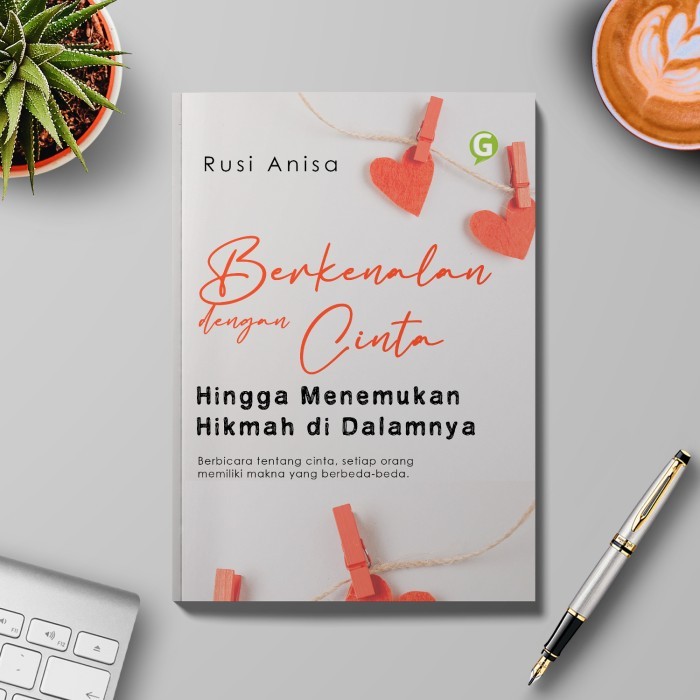 

Berkenalan Dengan Cinta Hingga Menemukan Hikmah Di Dalamnya Guepedia