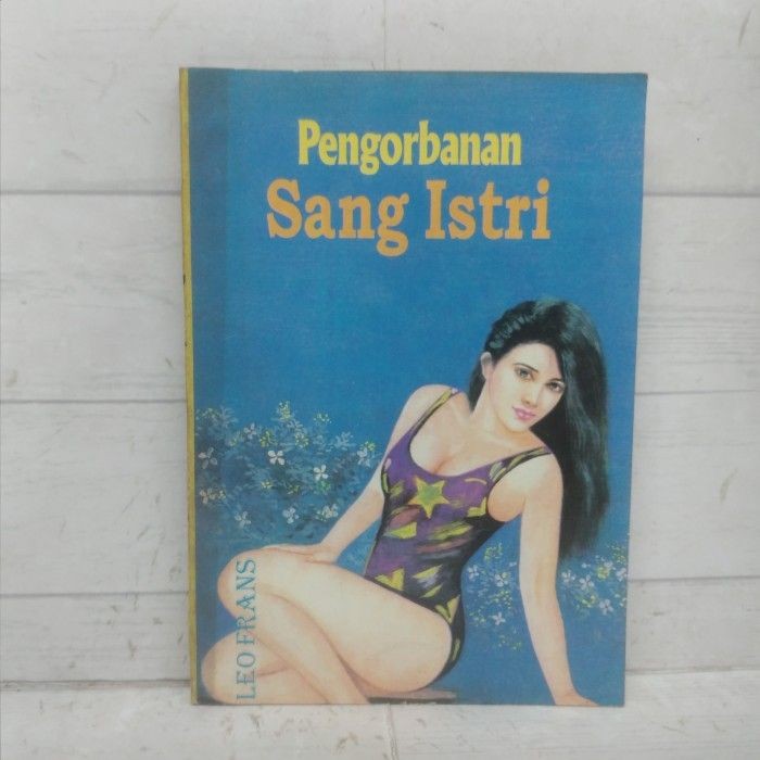 Novel Pengorbanan Sang Istri Leo Frans Malau Mirip Seperti Enny Arrow