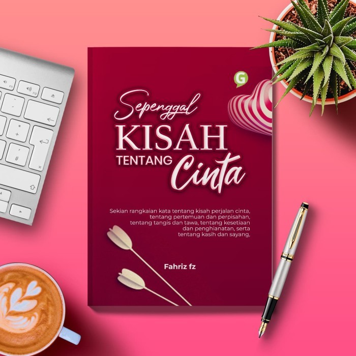 

Sepenggal Kisah Tentang Cinta