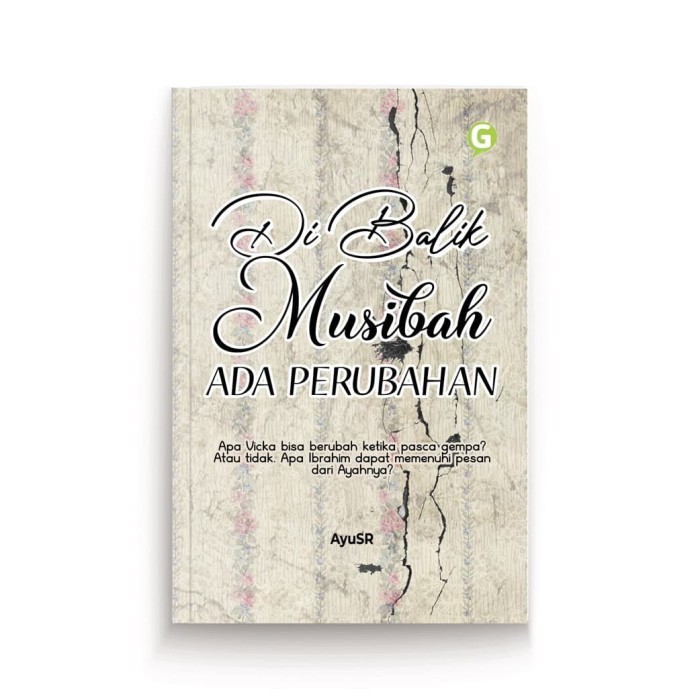 

Di Balik Musibah Ada Perubahan