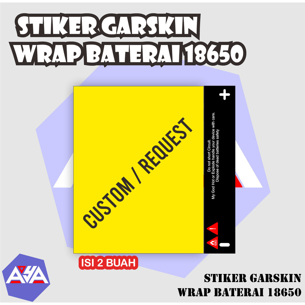 

Wrap* 2 Stiker Wrap Baterai 18650 Wrap Skin Stiker Garksin CUSTOM Gratis (2pcs)