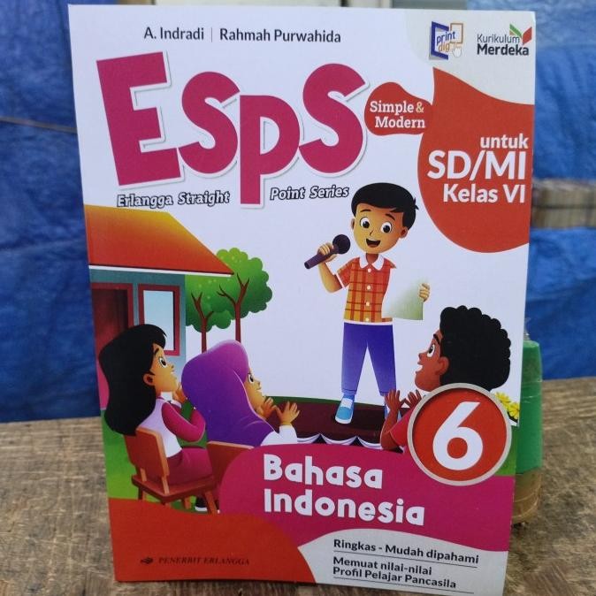 

LANGSUNG KIRIM ESPS BAHASA INDONESIA UNTUK SD / MI KELAS 6 KURIKULUM MERDEKA ERLANGGA OBRAL