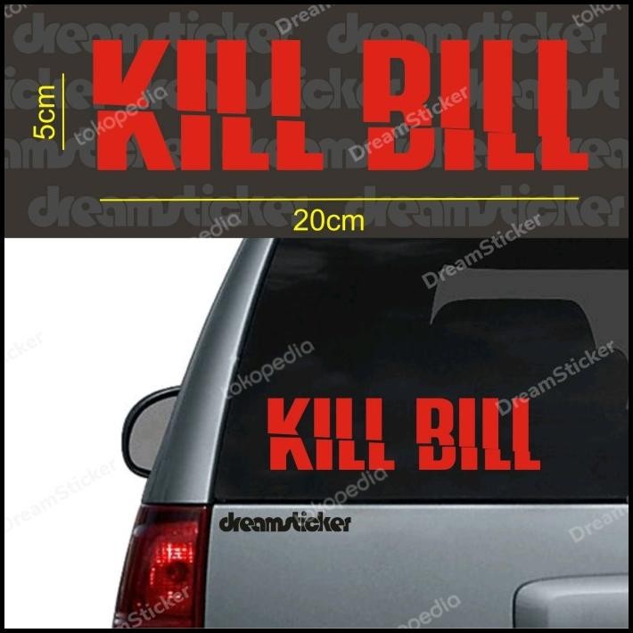 

TERMURAH STICKER STIKER KILL BILL !