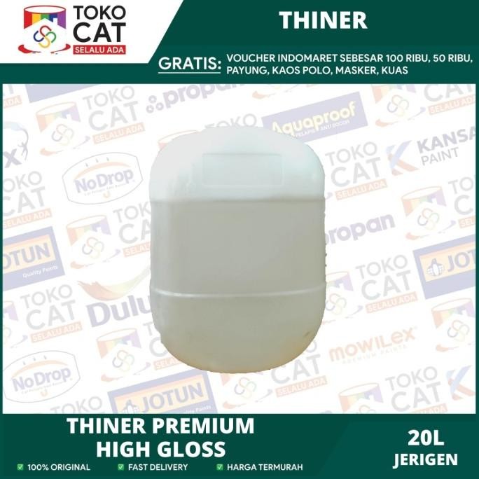 

THINER / THINNER SERBAGUNA ND SUPER 20 LITER + DRIGEN / PENGENCER CAT ORIGINAL