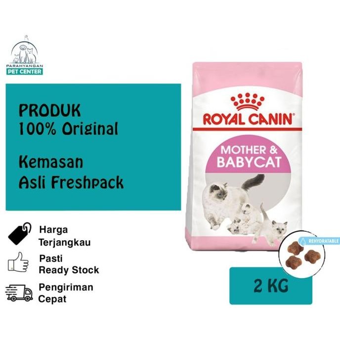 

ROYAL CANIN MOTHER & BABY CAT 2KG - PRICE ORIGINAL