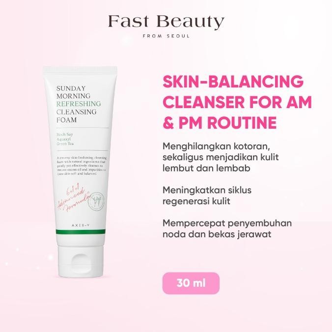 

TERSEDIA AXIS-Y SUNDAY MORNING REFRESHING CLEANSING FOAM