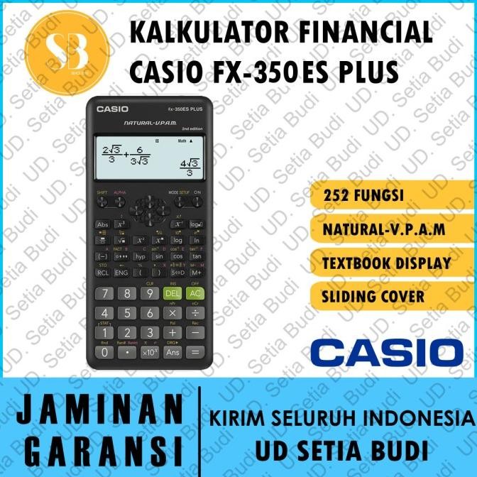

TERLARIS - Kalkulator CASIO FX-350ES Plus Asli dan Bergaransi
