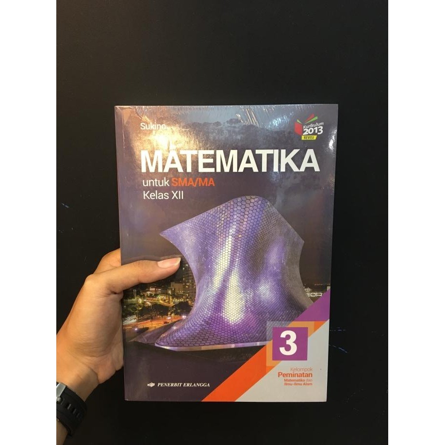 

Buku Paket Matematika kelas 12 SMA peminatan IPA dari Erlangga