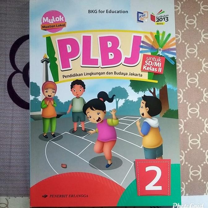 

BUKU PLBJ REVISI SD MI KELAS 2 KURIKULUM 2013 ERLANGGA