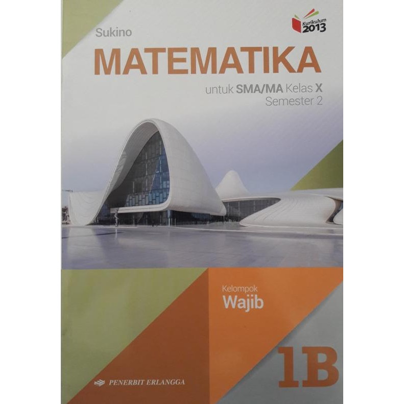 

buku matematika kelas1B wajib penerbit erlangga2013pengarang sukino
