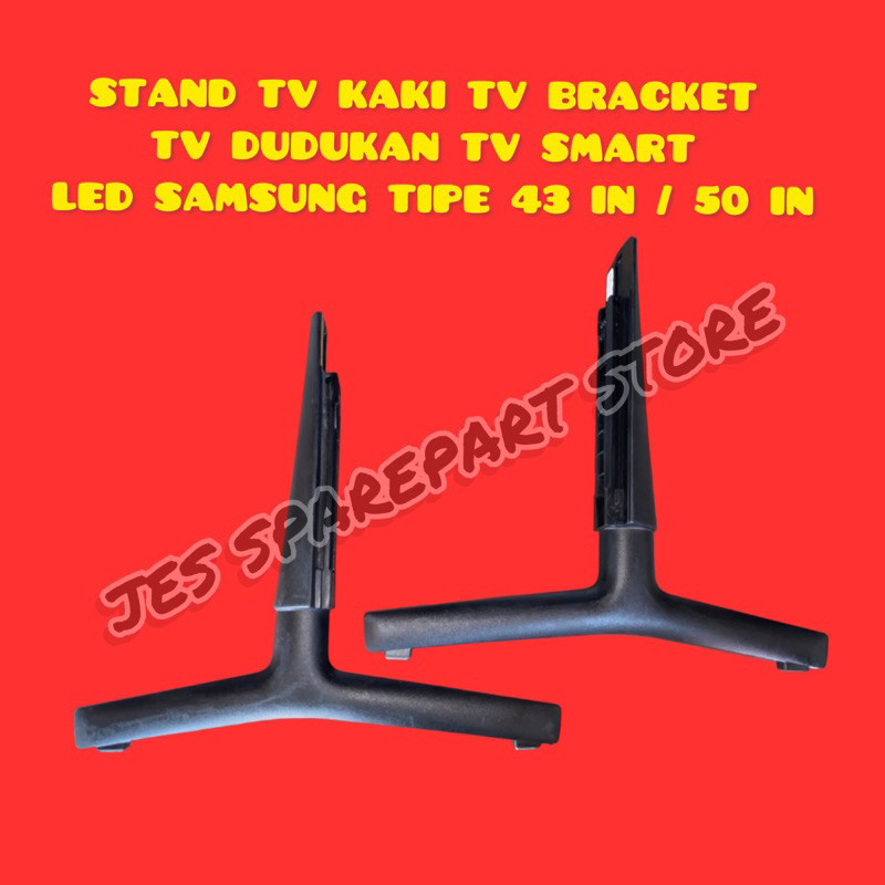 STAND TV KAKI TV BRACKET TV DUDUKAN TV SMART LED SAMSUNG TIPE 43 IN / 50 IN