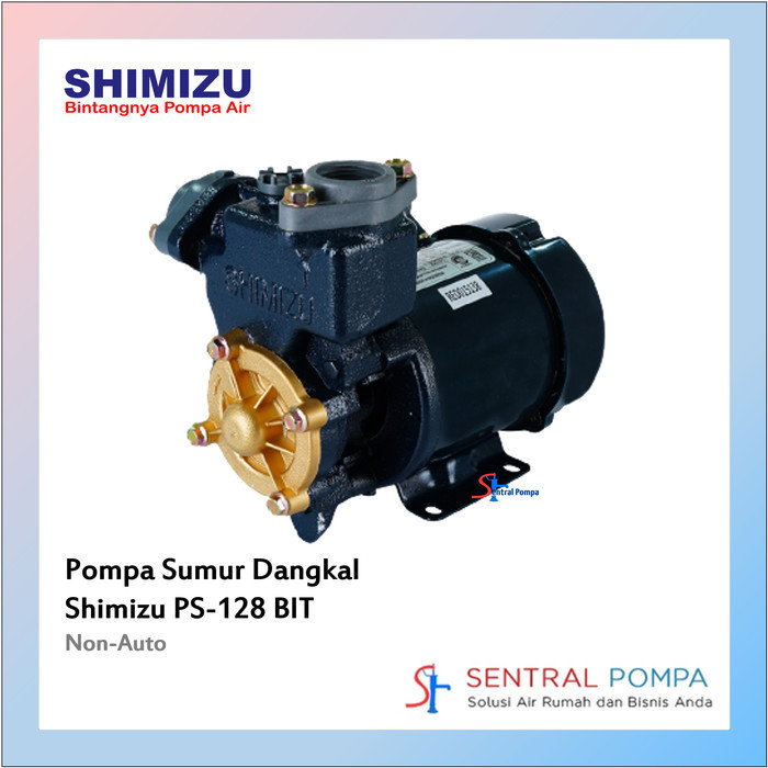 TERLENGKAP Mesin Pompa Air Sumur gali bor pendorong 125 watt Shimizu PS 128 Bit