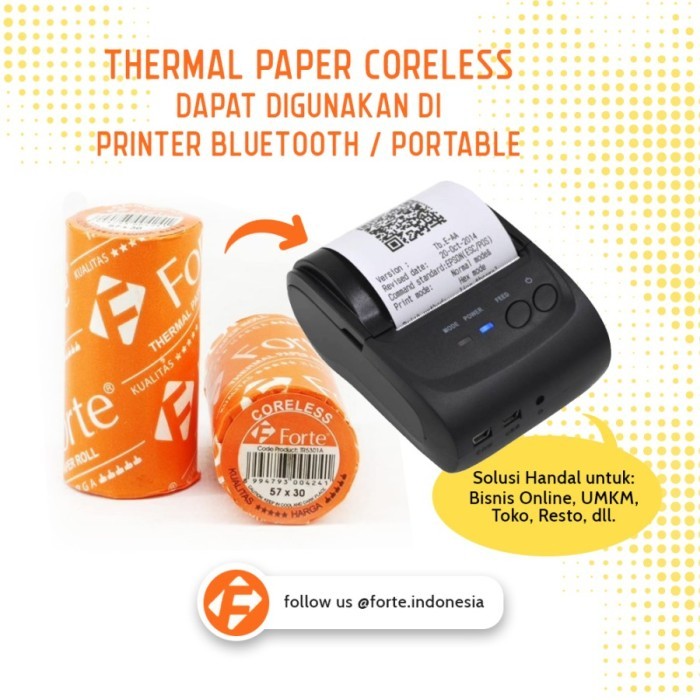 

Kertas Thermal Forte Struk Kasir 57X30 Tanpa Core Coreless Per 10 Roll