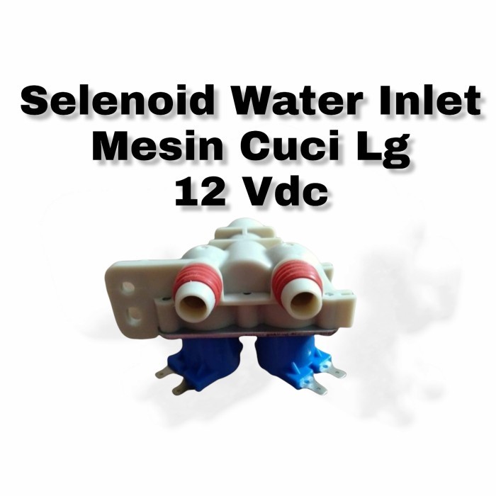 SOLENOID WATER INLET MESIN CUCI LG WF-S14D6 WF-S16D6 ASLI
