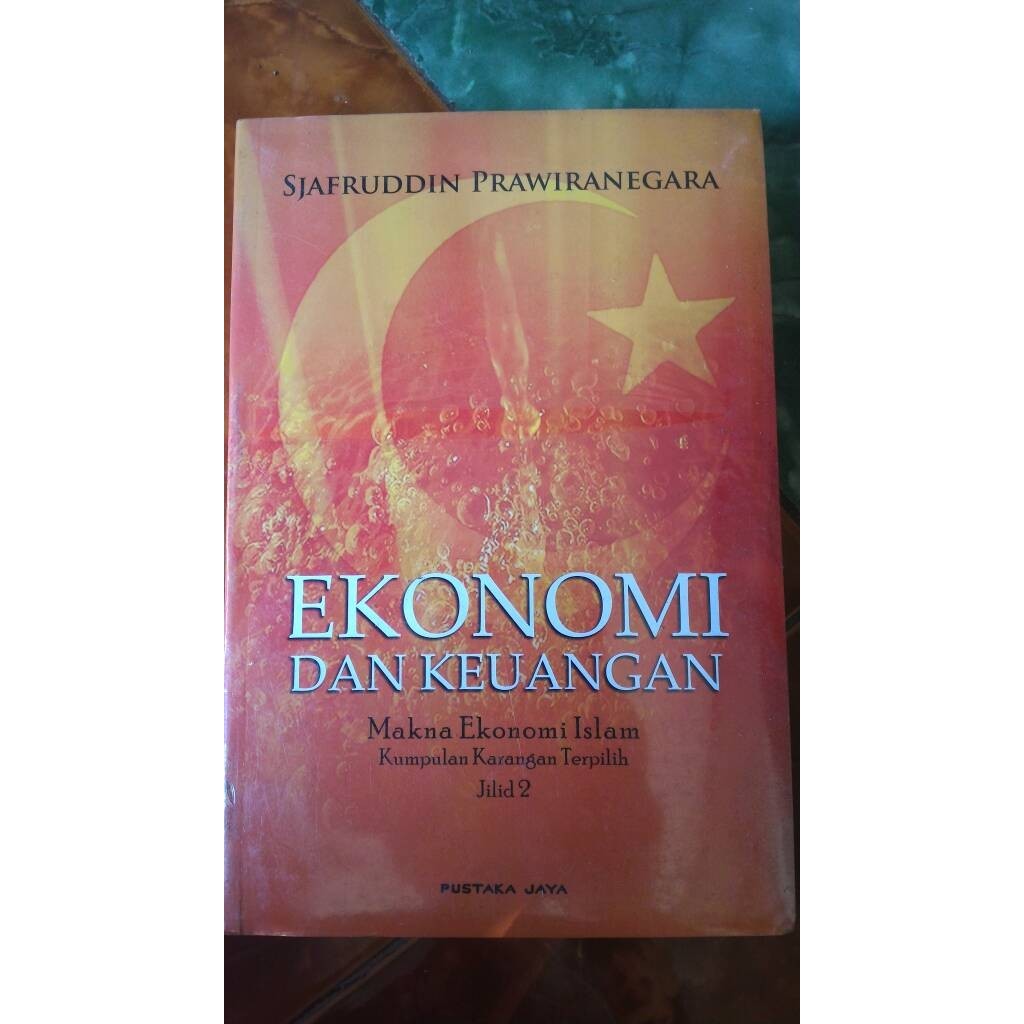 EKONOMI DAN KEUANGAN JILID 2, BY SJAFRUDDIN PRAWIRANEGARA