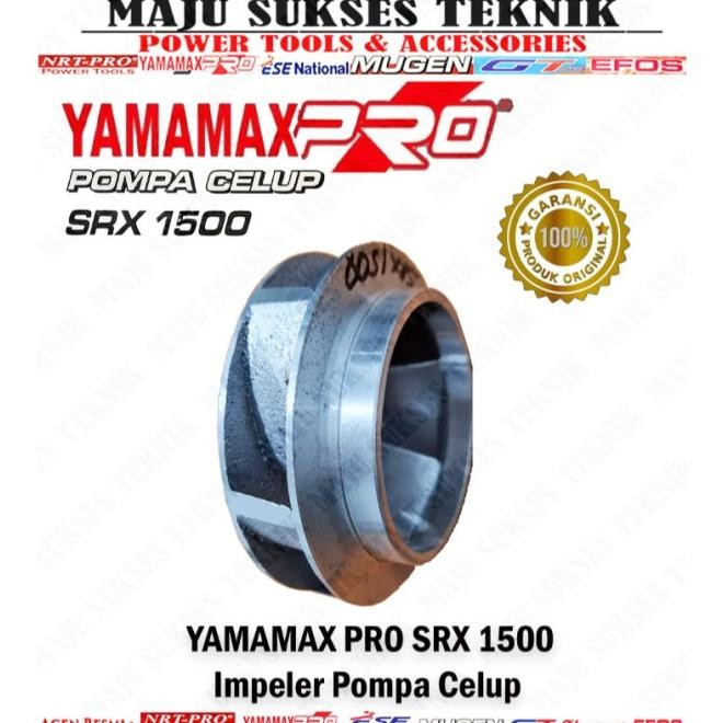 Impeller Pompa Celup Yamamax Srx-1500 - Kipas Impeler Pompa