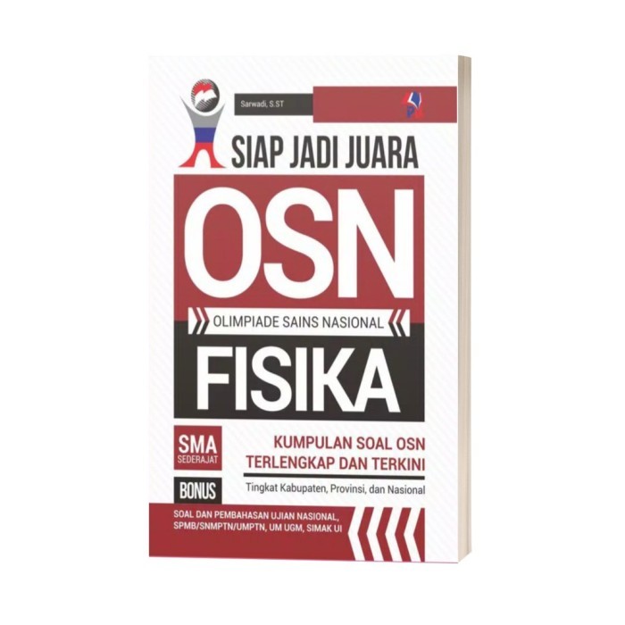 

BUKU OSN SMA : SIAP JADI JUARA OSN FISIKA SMA SEDERAJAT