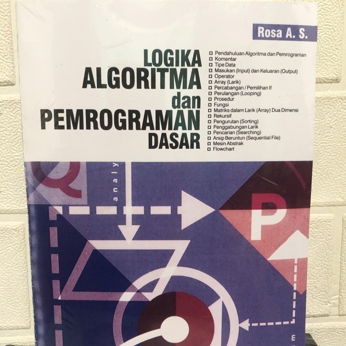 

logika algoritma dan pemrograman dasar - rosa