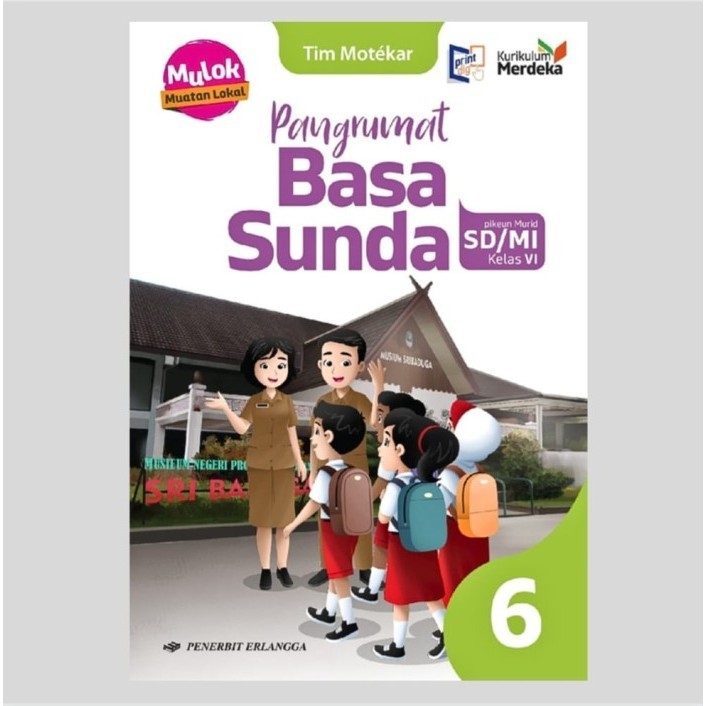 

Buku Pangrumat Basa Sunda Kelas 1 2 3 4 5 6 SD Erlangga Kur Merdeka KM