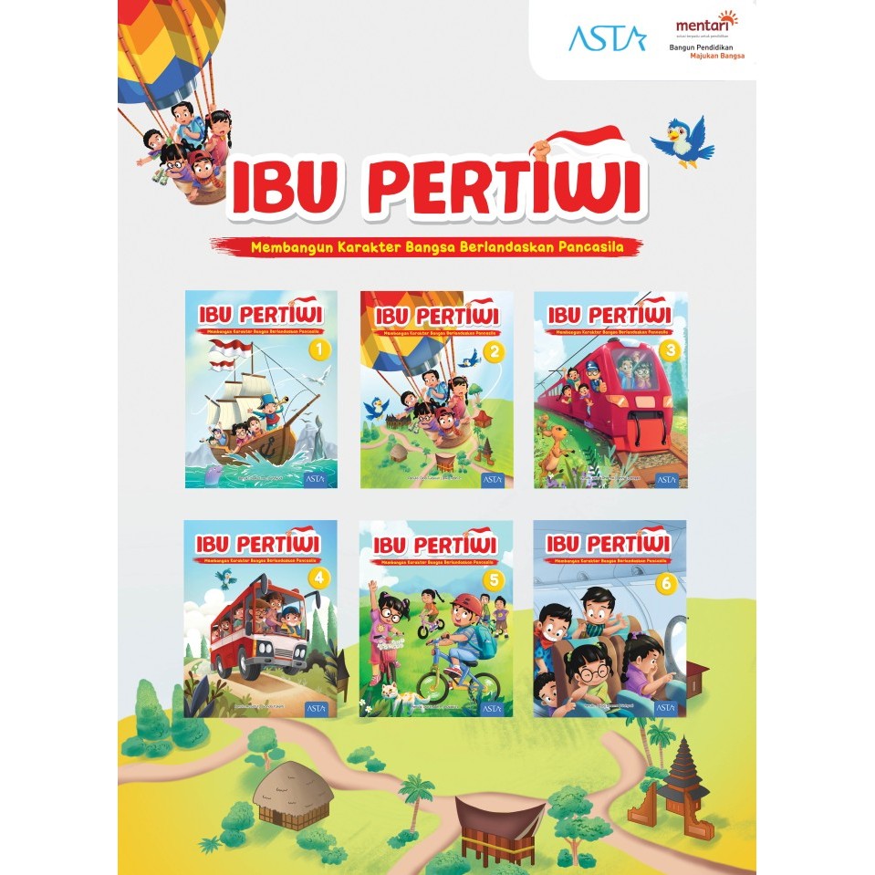 

Ibu Pertiwi Buku MuridMembangun Karakter Bangsa Berlandaskan Pancasila