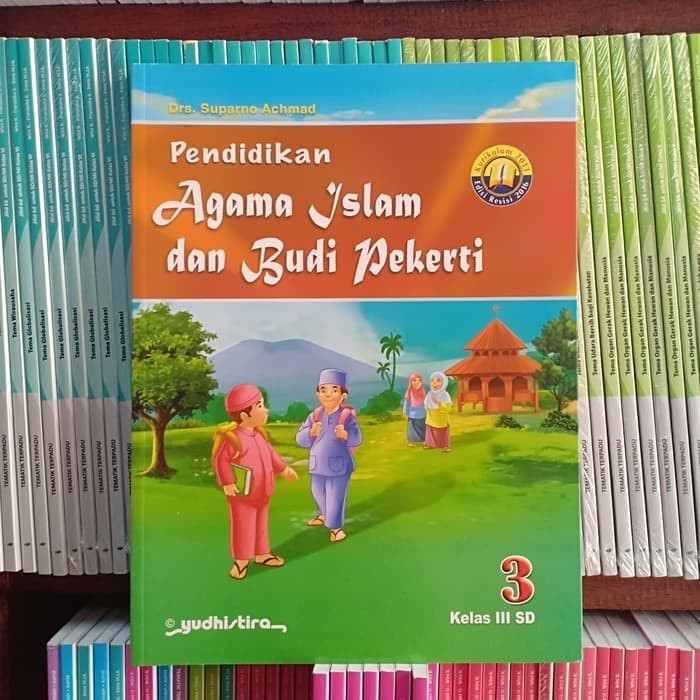 

ORIGINAL Buku Pendidikan Agama Islam dan Budi Pekerti kelas 3 SD Yudhistira