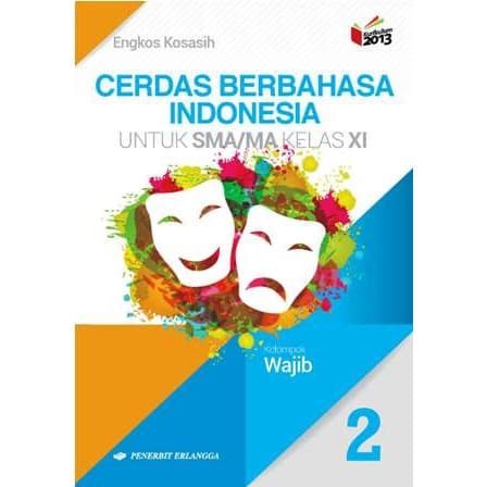 

BISA GROSIR Cerdas Berbahasa Indonesia SMA Kelas 2 XI Wajib Erlangga K13N